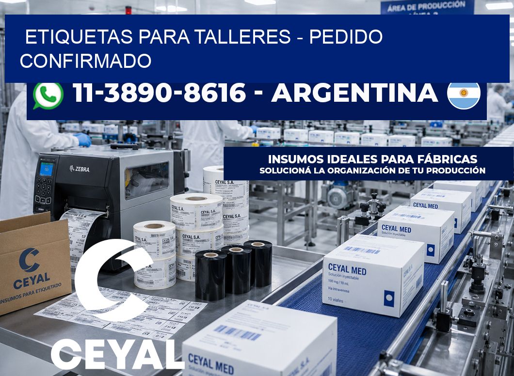 ETIQUETAS PARA TALLERES – Pedido confirmado