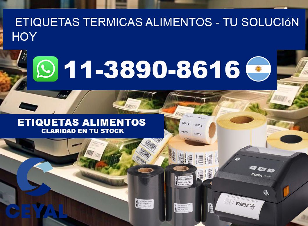 ETIQUETAS TERMICAS ALIMENTOS - Tu solución hoy