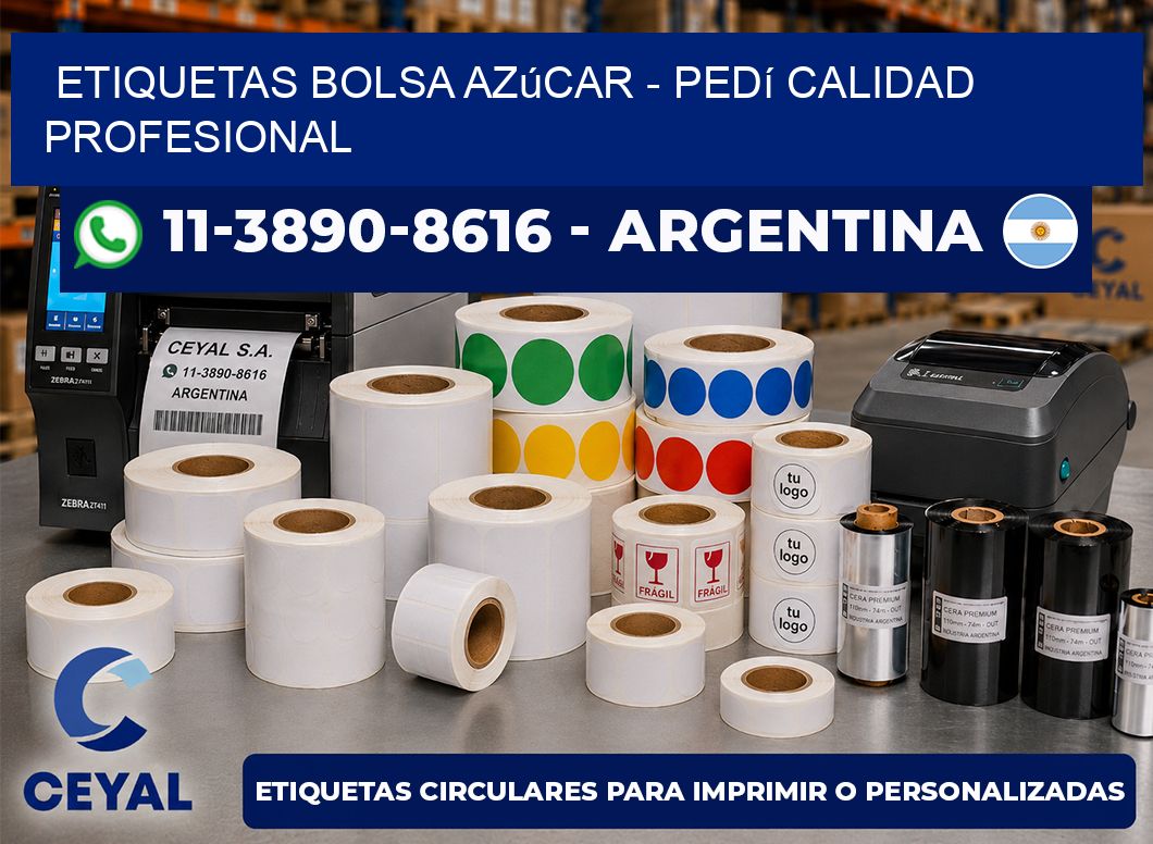 Etiquetas Bolsa azúcar - Pedí calidad profesional