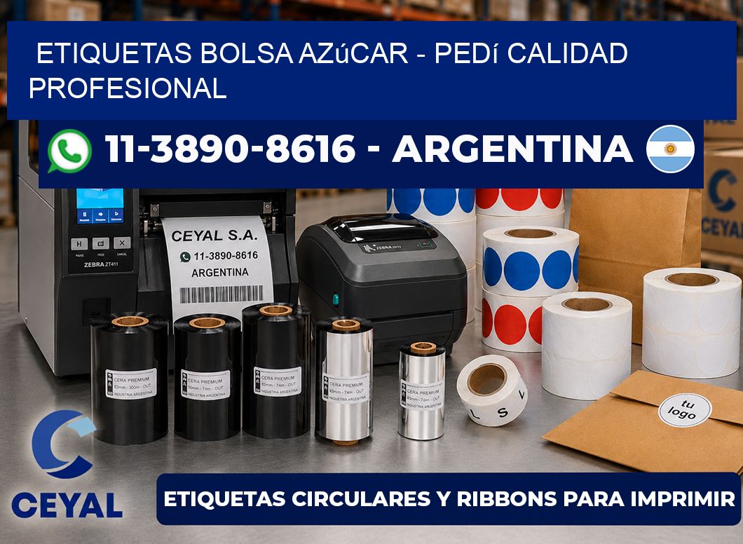 Etiquetas Bolsa azúcar - Pedí calidad profesional