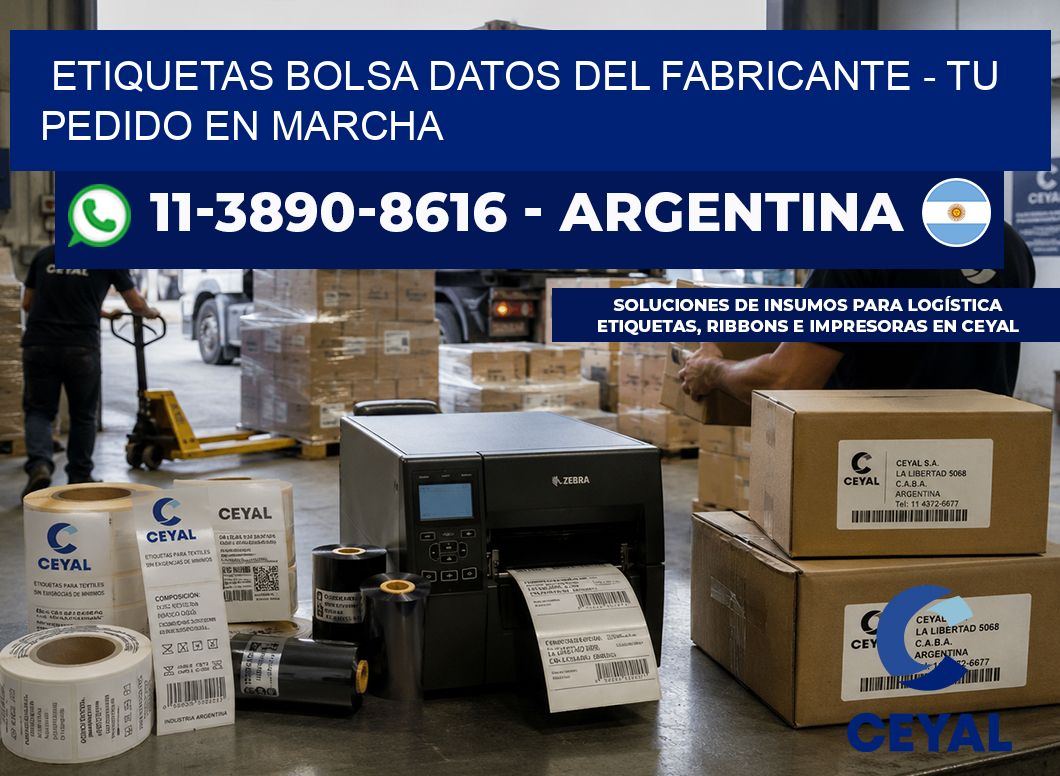 Etiquetas Bolsa datos del fabricante - Tu pedido en marcha