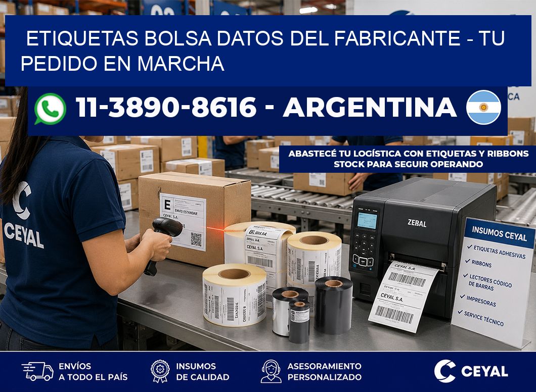 Etiquetas Bolsa datos del fabricante - Tu pedido en marcha
