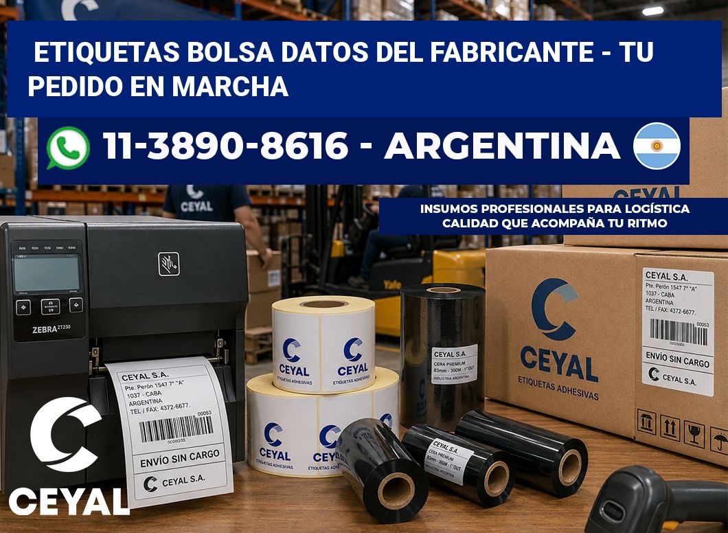 Etiquetas Bolsa datos del fabricante – Tu pedido en marcha