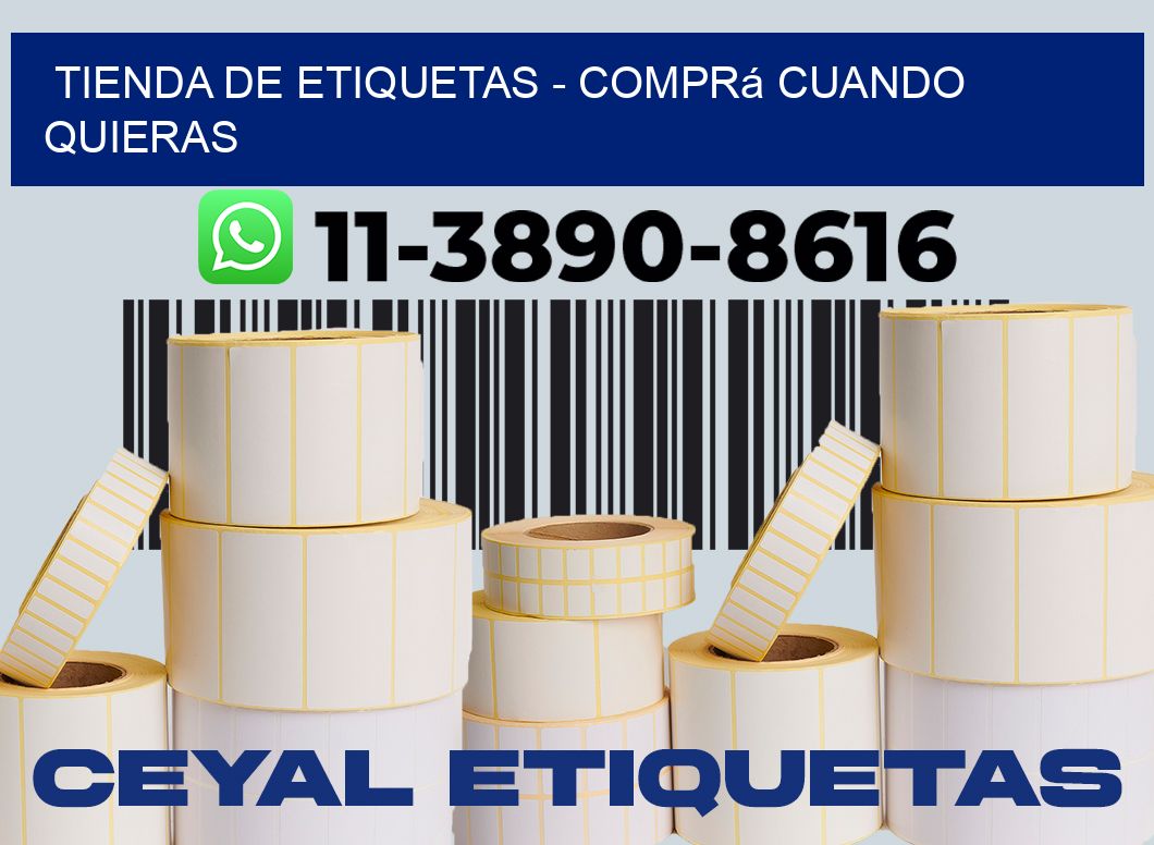 TIENDA DE ETIQUETAS - Comprá cuando quieras