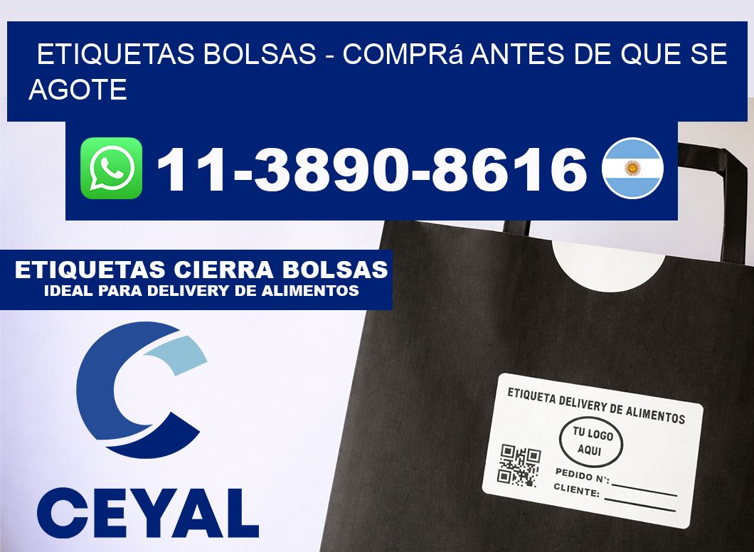ETIQUETAS BOLSAS - Comprá antes de que se agote