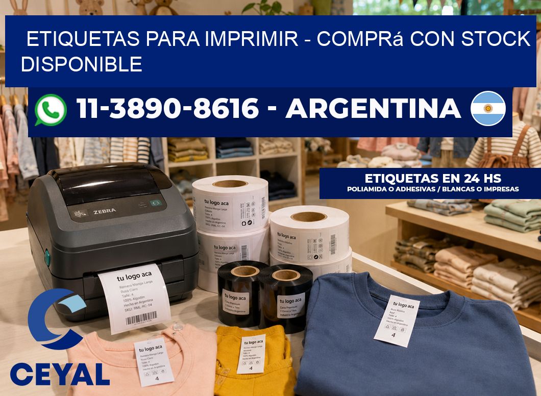 ETIQUETAS PARA IMPRIMIR – Comprá con stock disponible