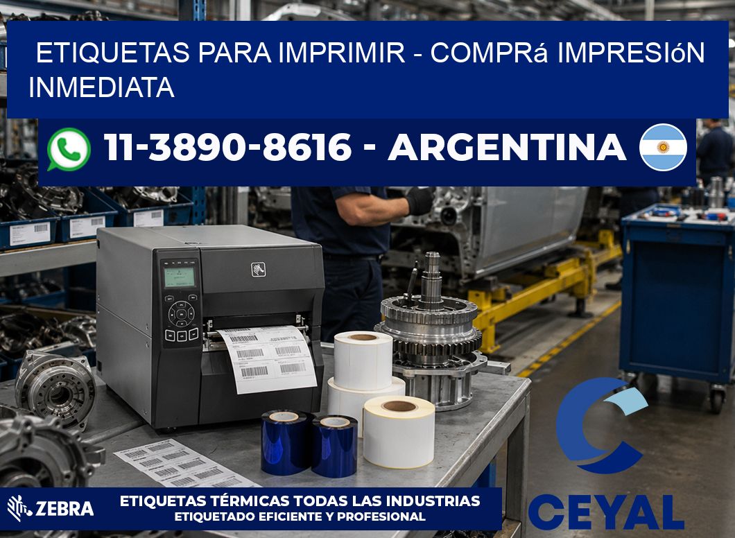 ETIQUETAS PARA IMPRIMIR - Comprá impresión inmediata