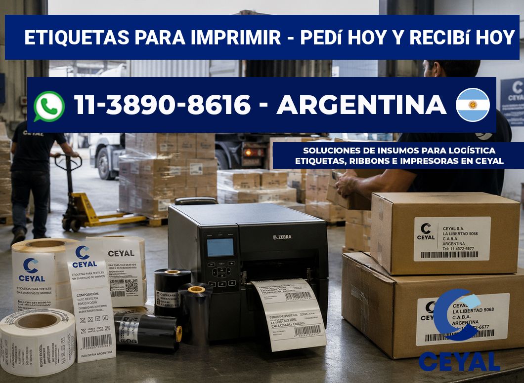 ETIQUETAS PARA IMPRIMIR – Pedí hoy y recibí hoy