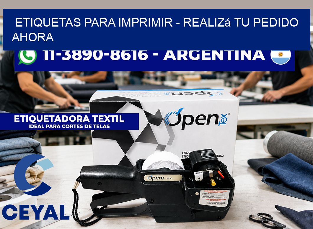 ETIQUETAS PARA IMPRIMIR - Realizá tu pedido ahora