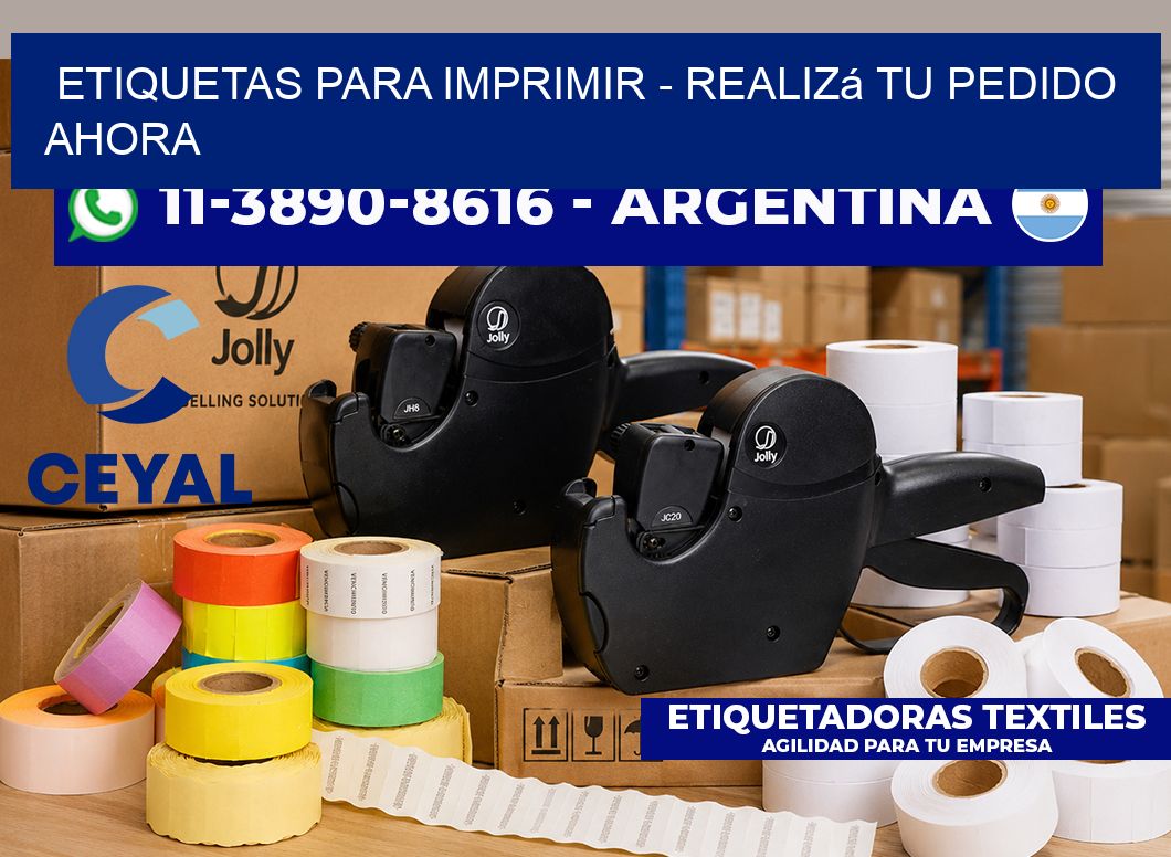 ETIQUETAS PARA IMPRIMIR – Realizá tu pedido ahora