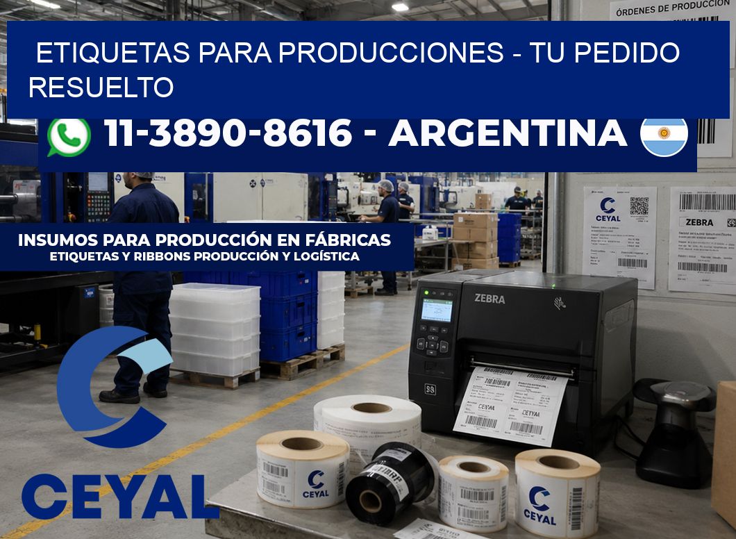 ETIQUETAS PARA PRODUCCIONES - Tu pedido resuelto