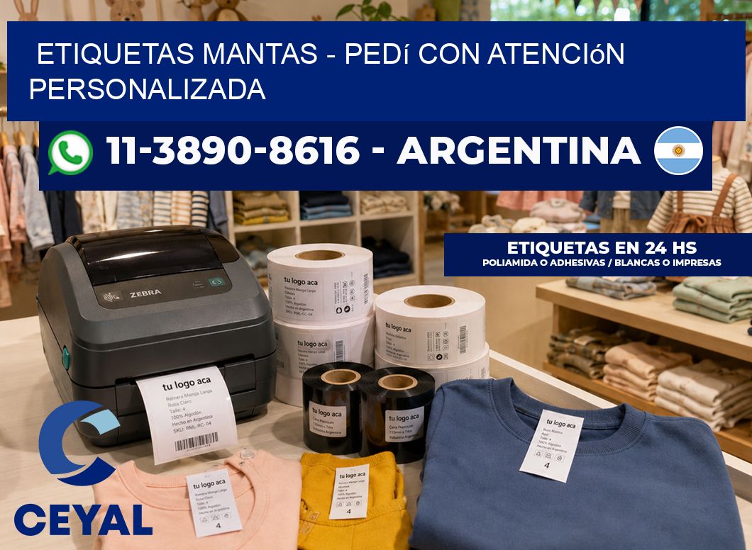 Etiquetas Mantas - Pedí con atención personalizada