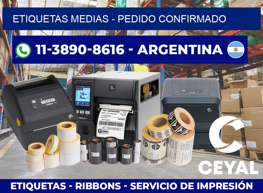 Etiquetas Medias – Pedido confirmado