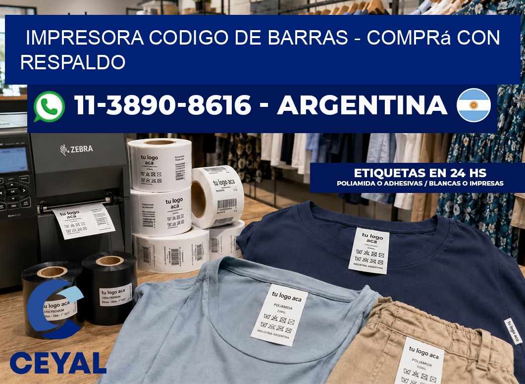 IMPRESORA CODIGO DE BARRAS – Comprá con respaldo