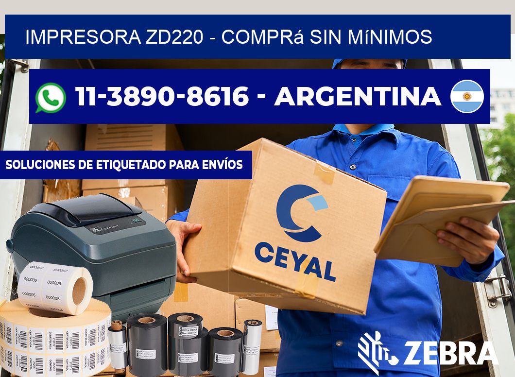 IMPRESORA ZD220 - Comprá sin mínimos