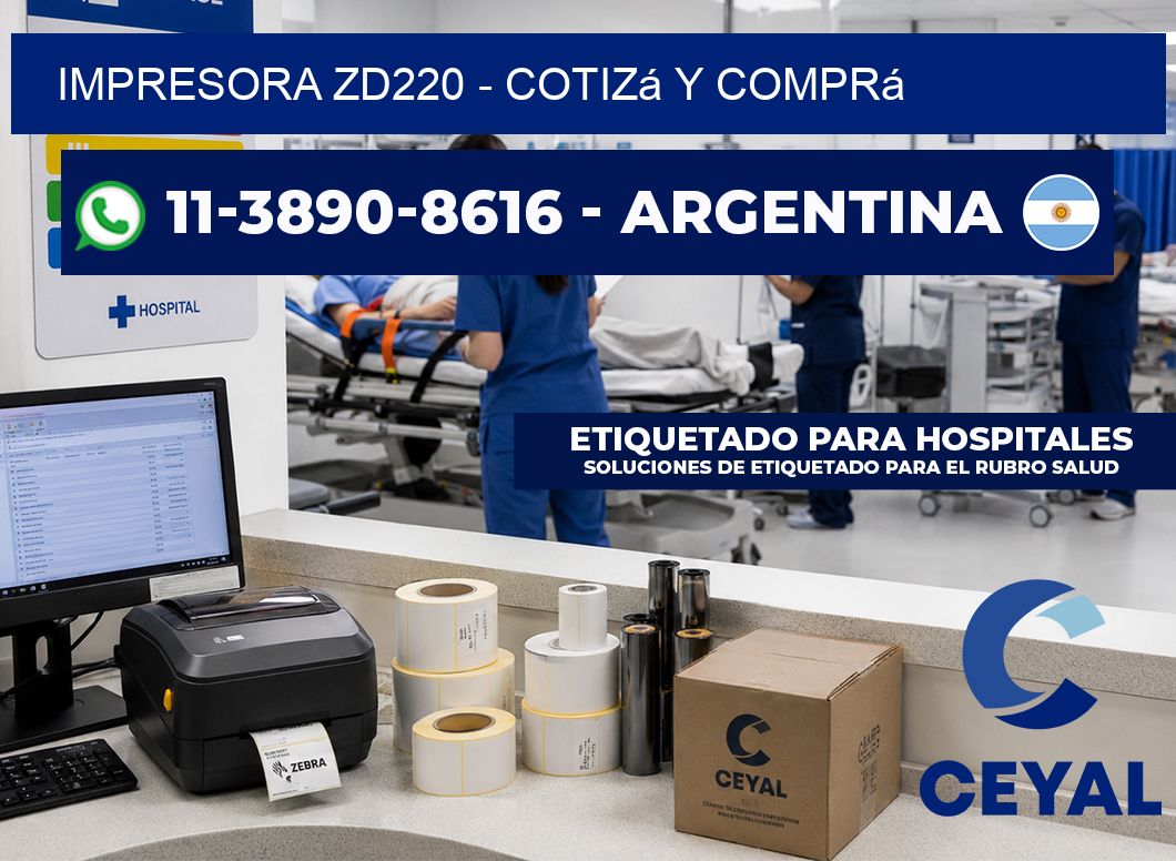 IMPRESORA ZD220 – Cotizá y comprá