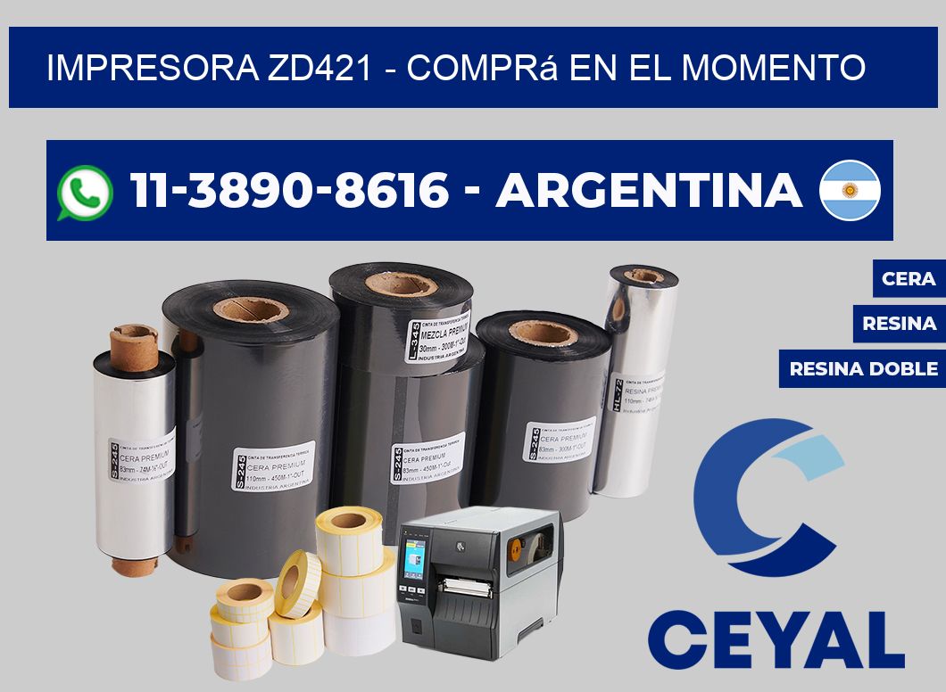 IMPRESORA ZD421 - Comprá en el momento