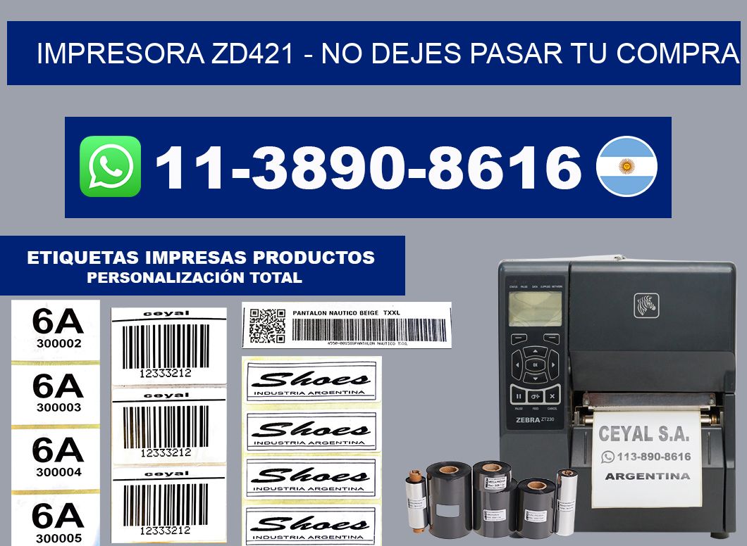 IMPRESORA ZD421 - No dejes pasar tu compra
