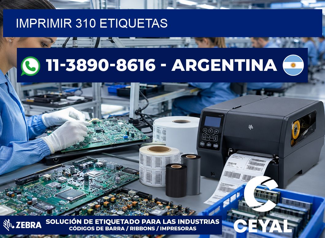 IMPRIMIR 310 ETIQUETAS