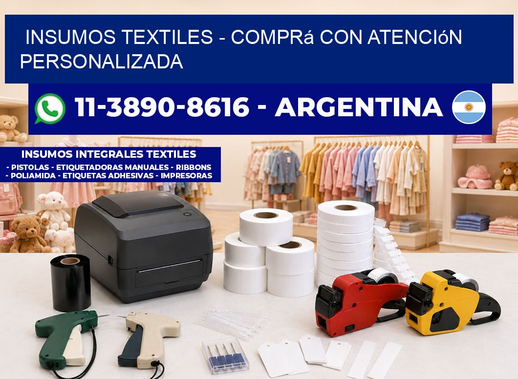 INSUMOS TEXTILES - Comprá con atención personalizada