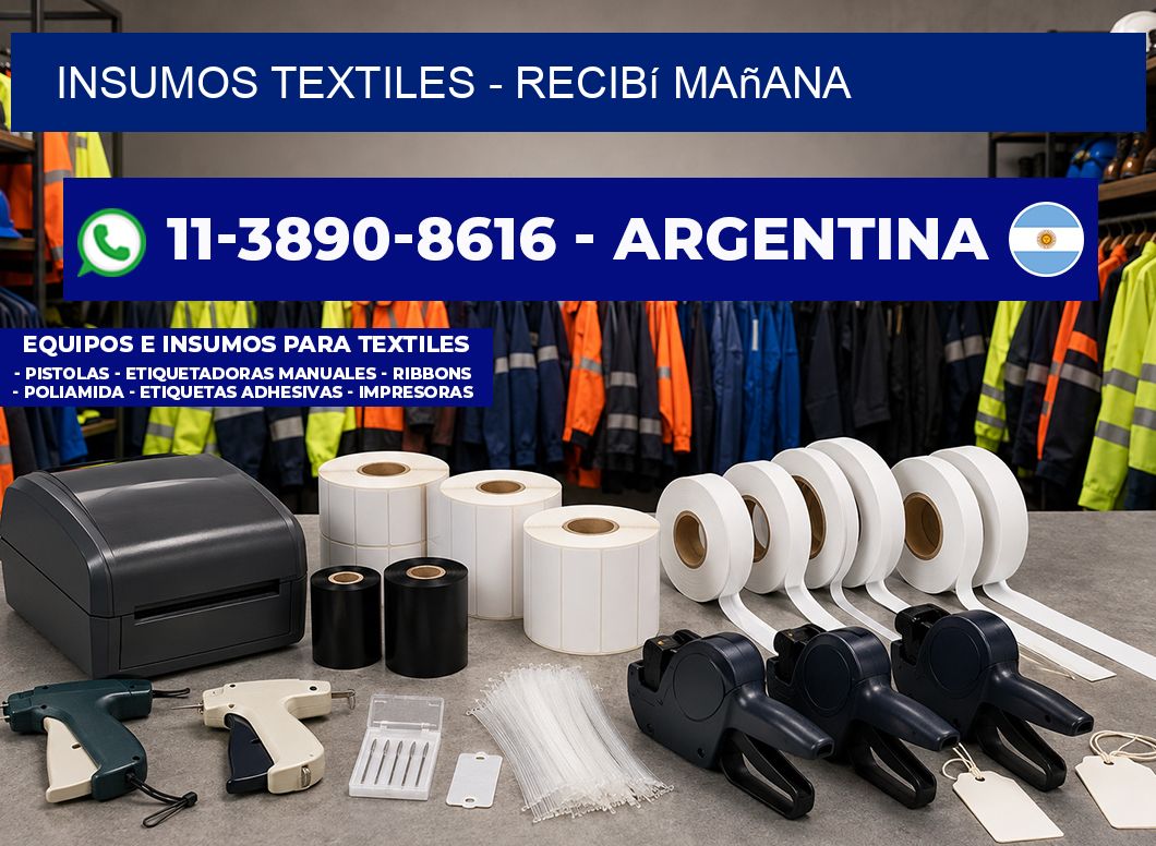 INSUMOS TEXTILES - recibí mañana