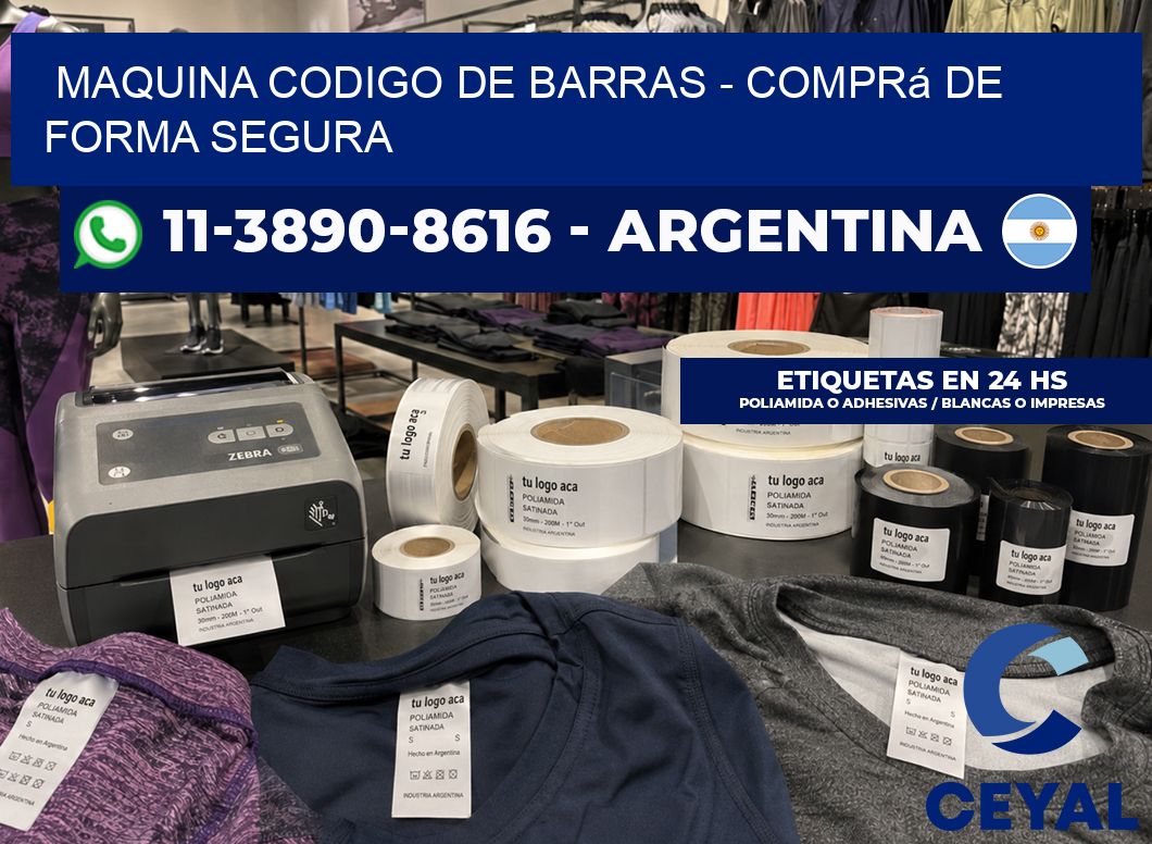 MAQUINA CODIGO DE BARRAS – Comprá de forma segura