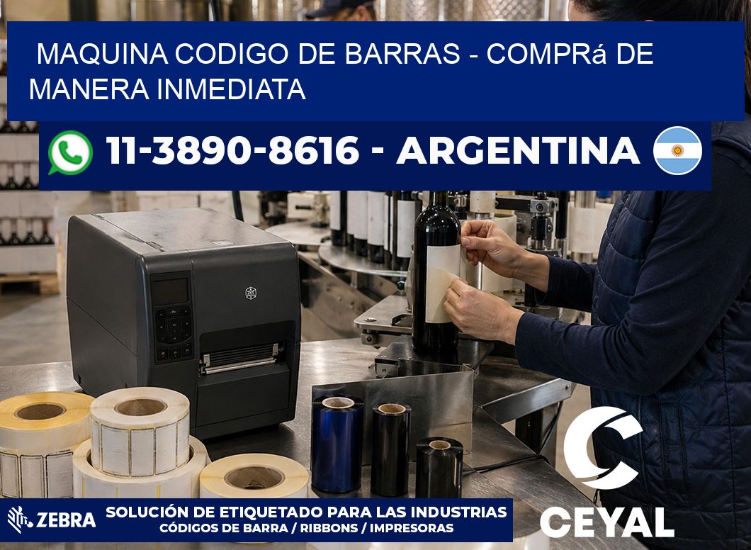 MAQUINA CODIGO DE BARRAS – Comprá de manera inmediata