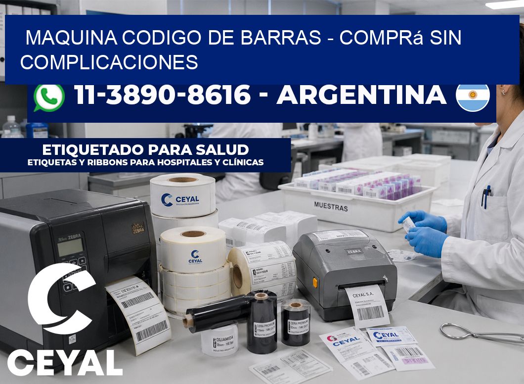 MAQUINA CODIGO DE BARRAS - Comprá sin complicaciones