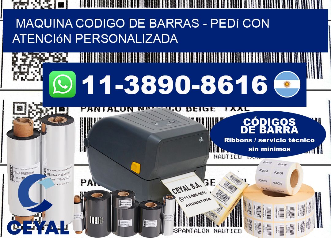 MAQUINA CODIGO DE BARRAS – Pedí con atención personalizada