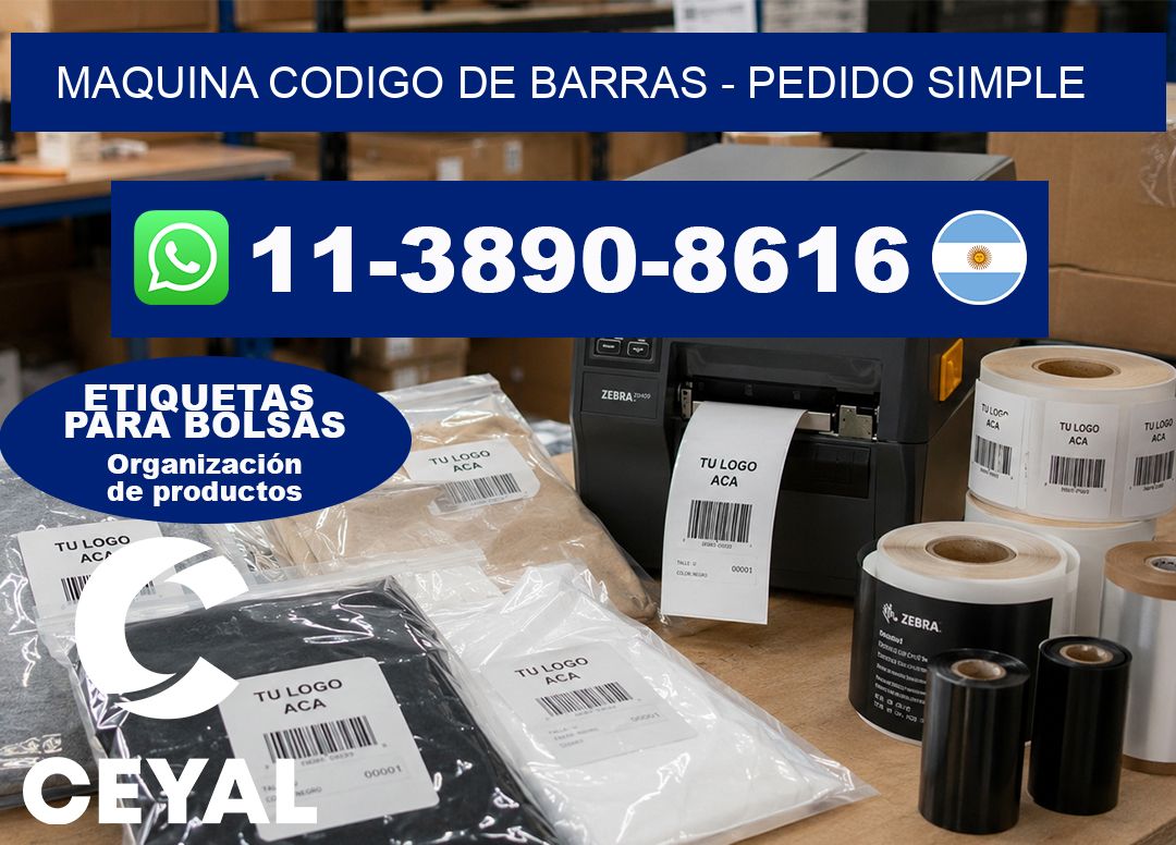 MAQUINA CODIGO DE BARRAS – Pedido simple