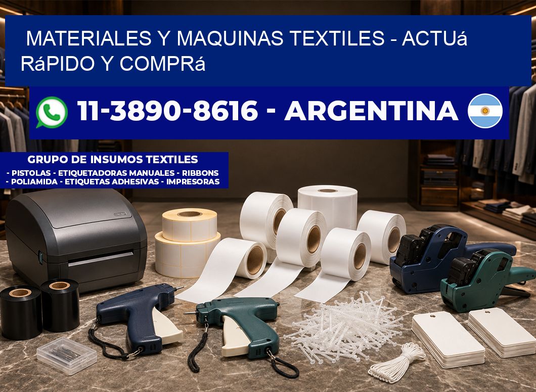 MATERIALES Y MAQUINAS TEXTILES – Actuá rápido y comprá