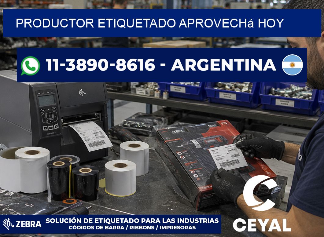 PRODUCTOR ETIQUETADO Aprovechá hoy