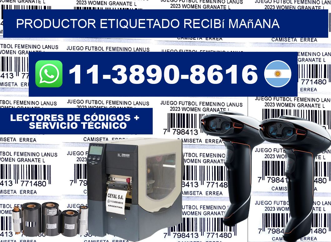 PRODUCTOR ETIQUETADO recibí mañana