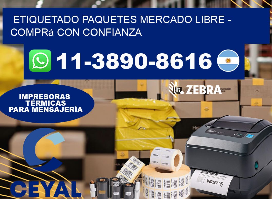 etiquetado paquetes mercado libre – Comprá con confianza