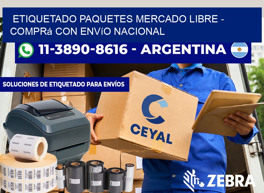 etiquetado paquetes mercado libre - Comprá con envío nacional