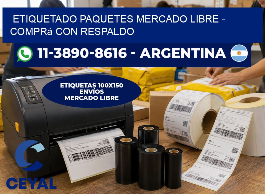 etiquetado paquetes mercado libre – Comprá con respaldo
