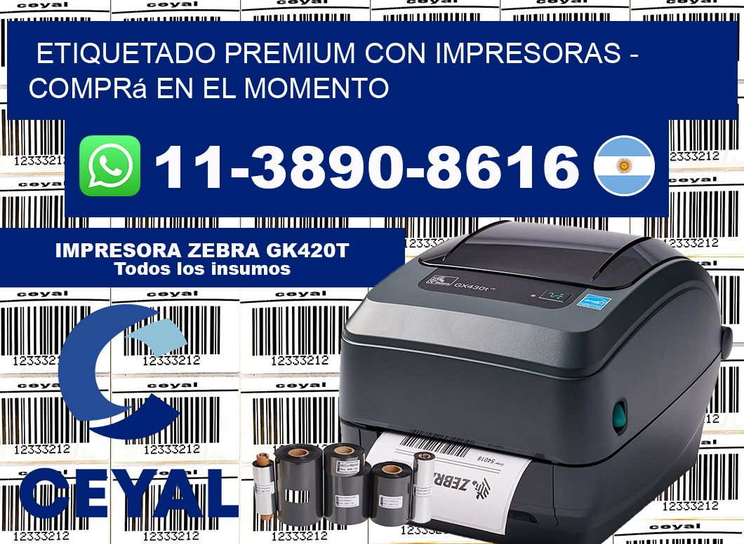 ETIQUETADO PREMIUM CON IMPRESORAS – Comprá en el momento