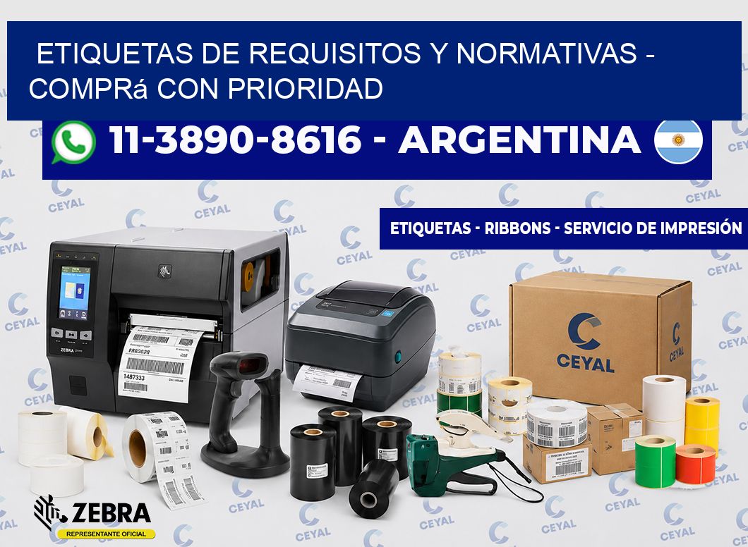 ETIQUETAS DE REQUISITOS Y NORMATIVAS - Comprá con prioridad