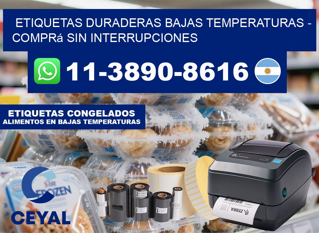 ETIQUETAS DURADERAS BAJAS TEMPERATURAS – Comprá sin interrupciones