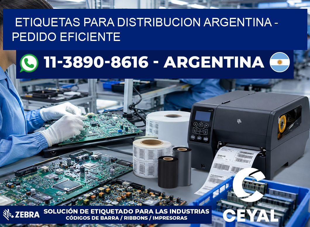 ETIQUETAS PARA DISTRIBUCION ARGENTINA – Pedido eficiente