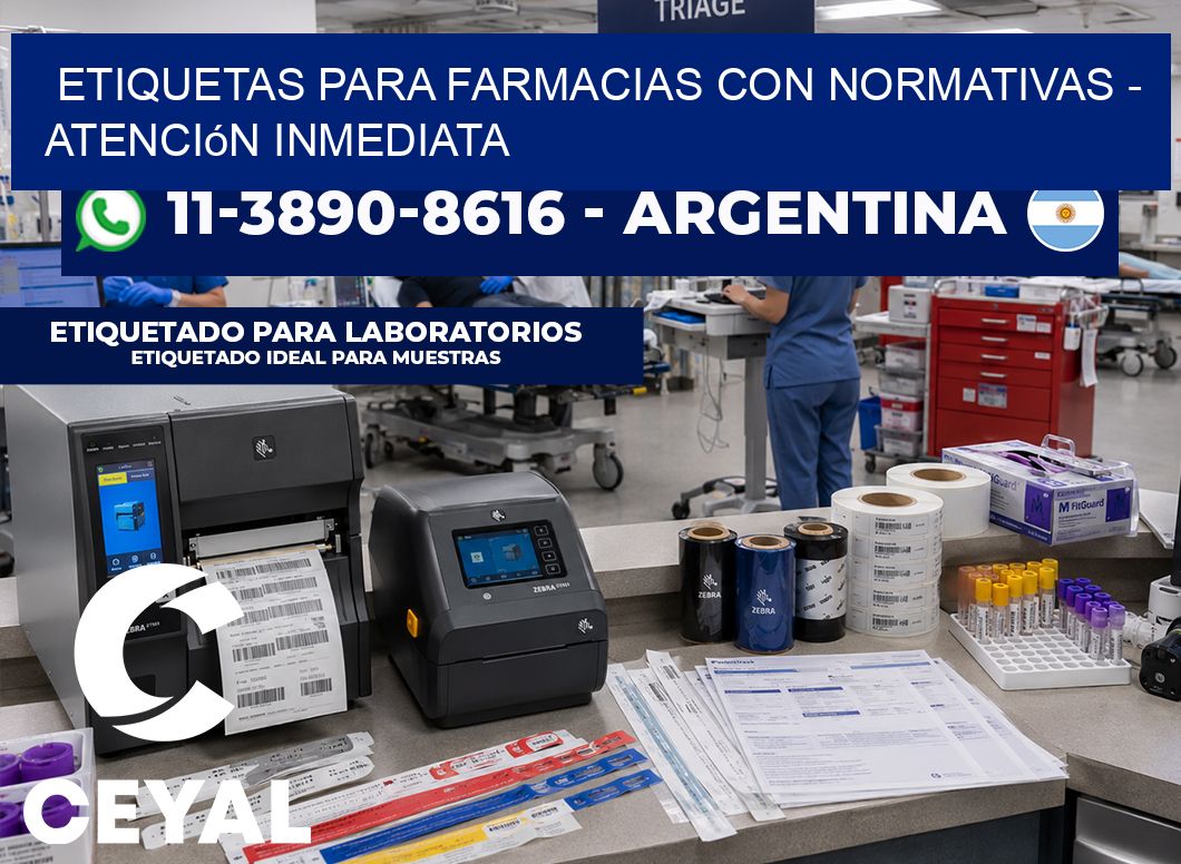 ETIQUETAS PARA FARMACIAS CON NORMATIVAS - Atención inmediata