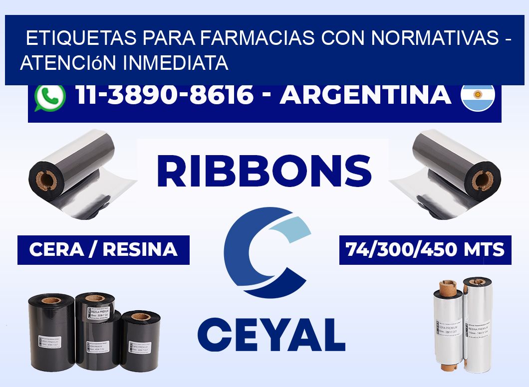 ETIQUETAS PARA FARMACIAS CON NORMATIVAS - Atención inmediata