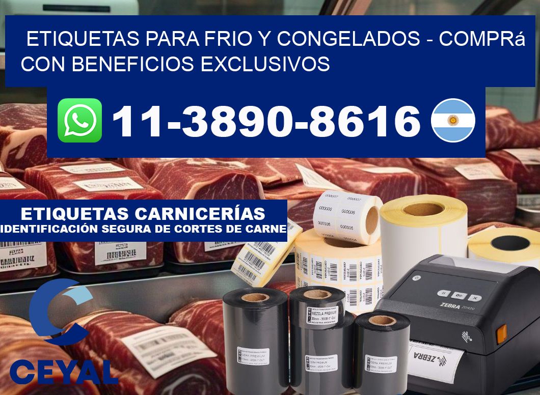 ETIQUETAS PARA FRIO Y CONGELADOS - Comprá con beneficios exclusivos