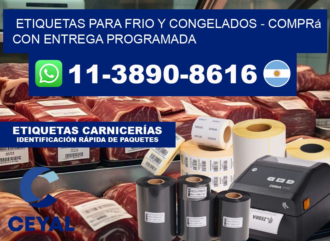 ETIQUETAS PARA FRIO Y CONGELADOS - Comprá con entrega programada