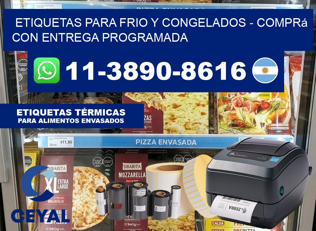 ETIQUETAS PARA FRIO Y CONGELADOS - Comprá con entrega programada