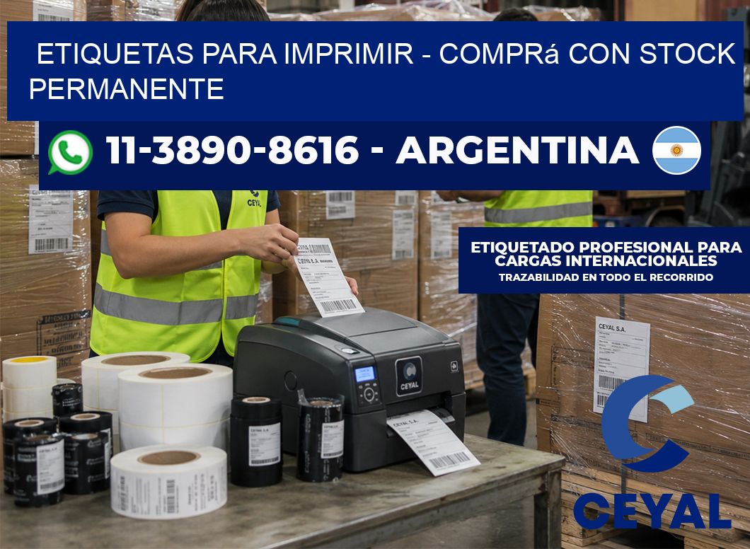 ETIQUETAS PARA IMPRIMIR - Comprá con stock permanente