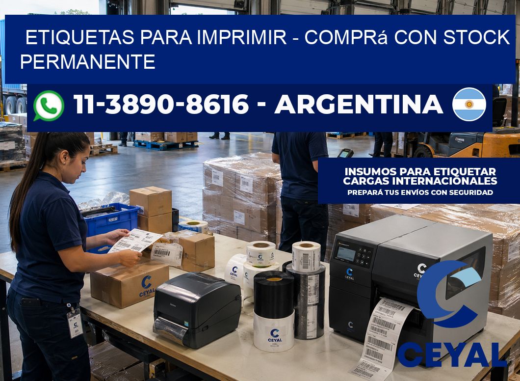ETIQUETAS PARA IMPRIMIR – Comprá con stock permanente
