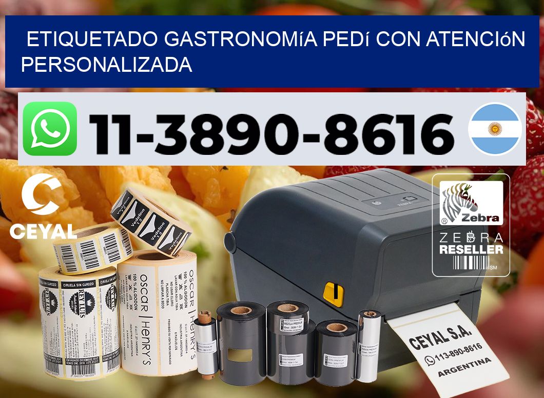 Etiquetado gastronomía Pedí con atención personalizada