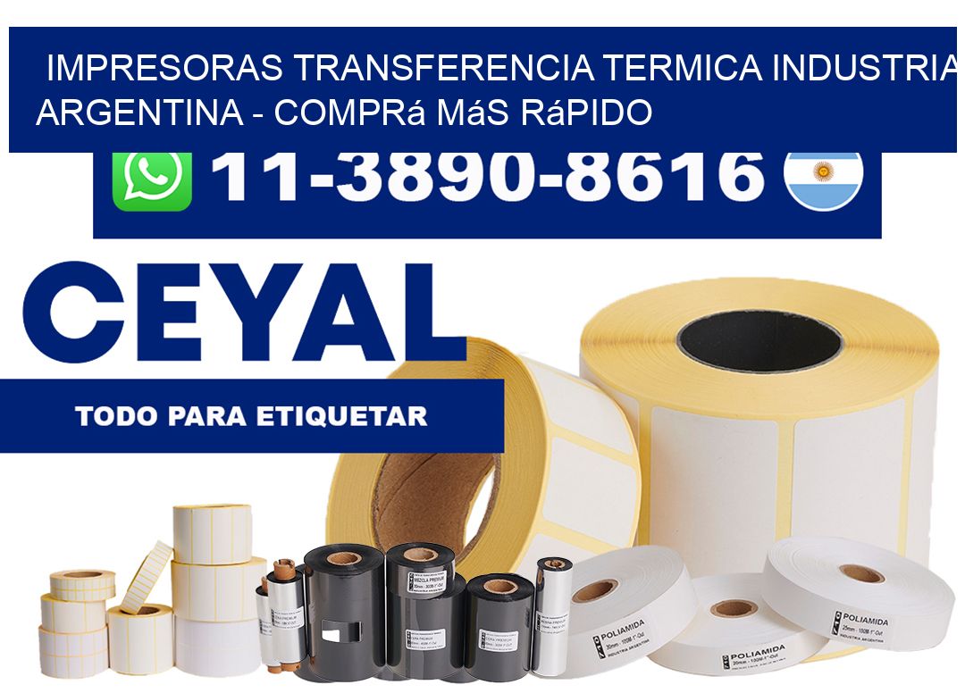 IMPRESORAS TRANSFERENCIA TERMICA INDUSTRIA ARGENTINA - Comprá más rápido