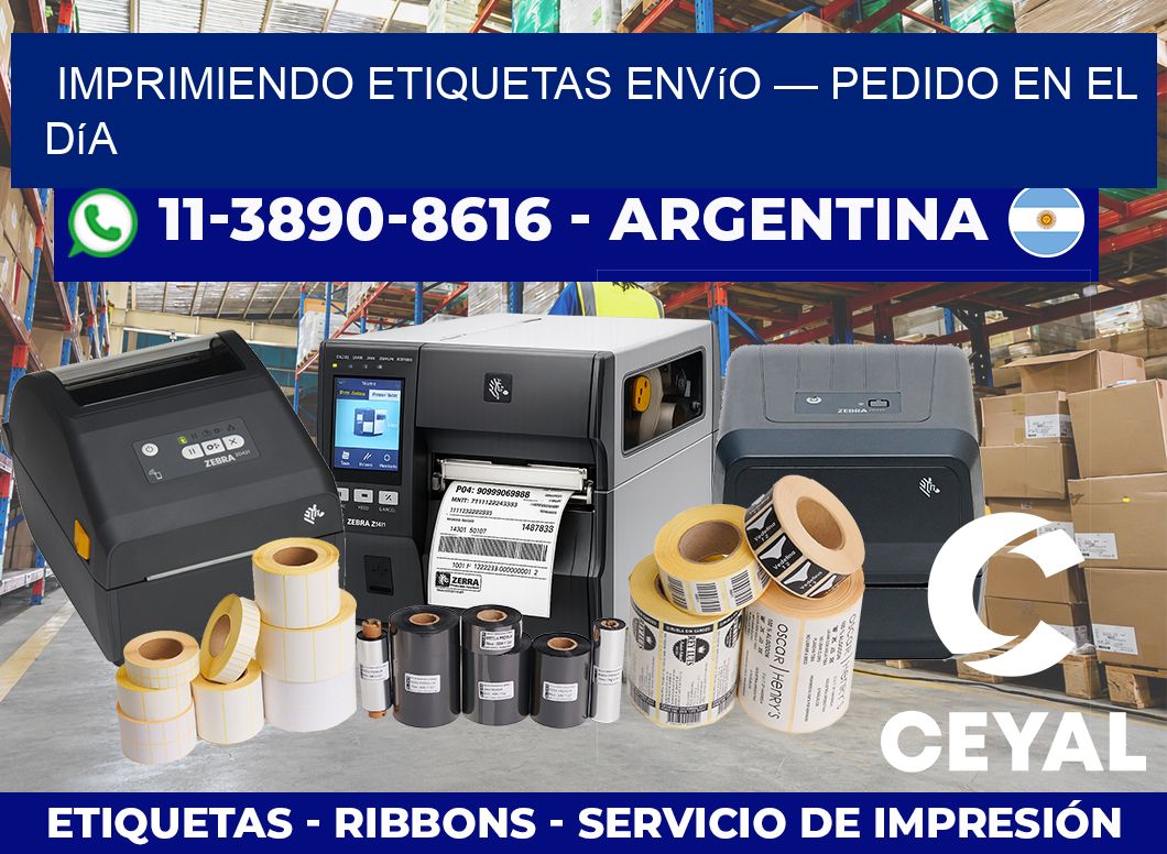 Imprimiendo etiquetas envío — Pedido en el día